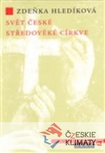 Svět české středověké církve - książka