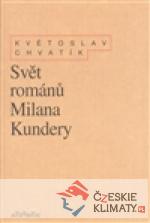Svět románů Milana Kundery - książka