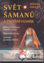 Svět šamanů a vnitřní vesmír - książka