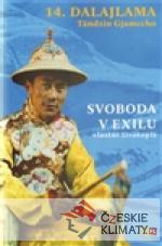 Svoboda v exilu: vlastní životopis - książka