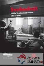 Svobodně! Rádio Svobodná Evropa 1951-2011 - książka