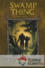 Swamp Thing – Bažináč 6: Shledání - książka