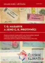 T. G. Masaryk a jeho c.k. protivníci - książka