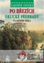 Tajemné stezky - Po březích Orlické přehrady - książka