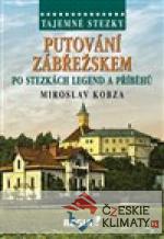 Tajemné stezky-Putování Zábřežskem po stezkách legend a příběhů - książka
