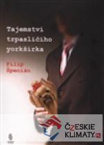 Tajemství trpasličího yorkšírka - książka