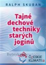 Tajné dechové techniky starých jogínů - książka