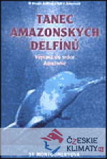 Tanec amazonských delfínů - książka