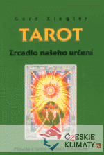 Tarot - zrcadlo našeho určení - książka