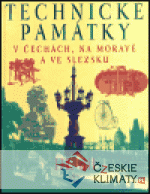 Technické památky v Čechách, na Moravě a ve Slezsku III., P-S - książka