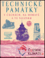 Technické památky v Čechách, na Moravě a ve Slezsku IV., S-Ž - książka