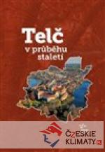 Telč v průběhu staletí - książka