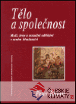 Tělo a společnost - książka