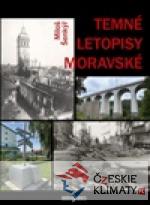 Temné letopisy moravské - książka