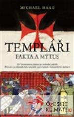 Templáři. Fakta a mýtus - książka