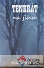 Tenkrát na jihu - książka