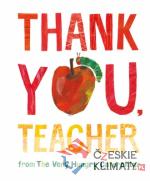 Thank You, Teacher from The Very Hungry Caterpillar: Bilderbuch - książka