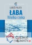 Łaba. Wielka rzeka