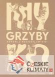Myko. Grzyby. Raport z naszego świata