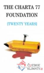 The Charta 77 Foundation (twenty years) - książka