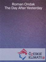 THE DAY AFTER YESTERDAY - książka