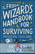 The Frugal Wizards Handbook for Surviving Medieval England - książka