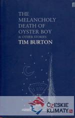 The Melancholy Death of Oyster Boy - książka
