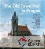 The Old Town Hall in Prague - książka