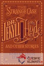 The Strange Case of Dr. Jekyll and Mr. Hyde and Other Stories - książka
