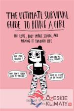 The Ultimate Survival Guide to Being a Girl - książka