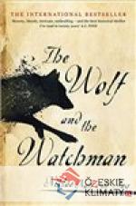 The Wolf and the Watchman - książka