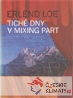 Tiché dny v Mixing Part - książka