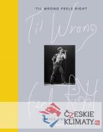 Til Wrong Feels Right: Lyrics & Pictures of Iggy Pop - książka