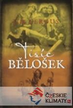 Tisíc bělošek - książka