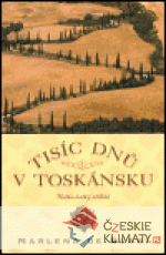 Tisíc dnů v Toskánsku - książka