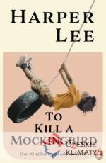 To Kill A Mockingbird - książka