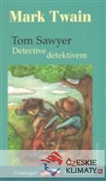 Tom Sawyer detektivem / Tom Sawyer, Detective - książka