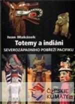 Totemy a indiáni severozápadního pobřeží Pacifiku - książka