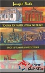 Touha po Paříži, stesk po Praze - książka