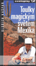 Toulky magickým světem Mexika - książka