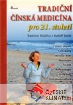 Tradiční čínská medicína pro 21. století - książka