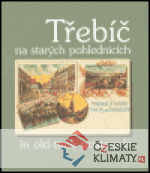 Třebíč na starých pohlednicích - książka