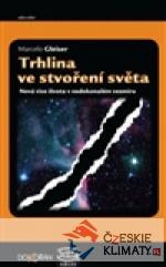 Trhlina ve stvoření světa - książka