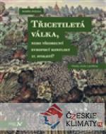 Třicetiletá válka, nebo všeobecný evropský konflikt 17. století? - książka