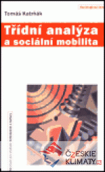 Třídní analýza a sociální mobilita - książka