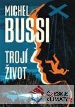 Trojí život - książka