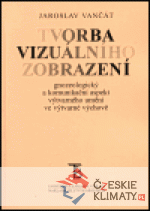 Tvorba vizuálního zobrazení - książka