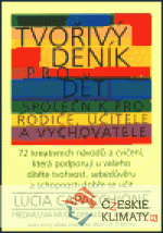 Tvořivý deník pro děti - společník pro rodiče, učitele a vychovatele - książka