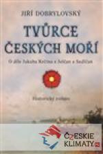 Tvůrce českých moří - książka