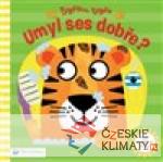 Tygříku, tygře, umyl ses dobře? - książka